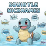 Squirtle Nicknames