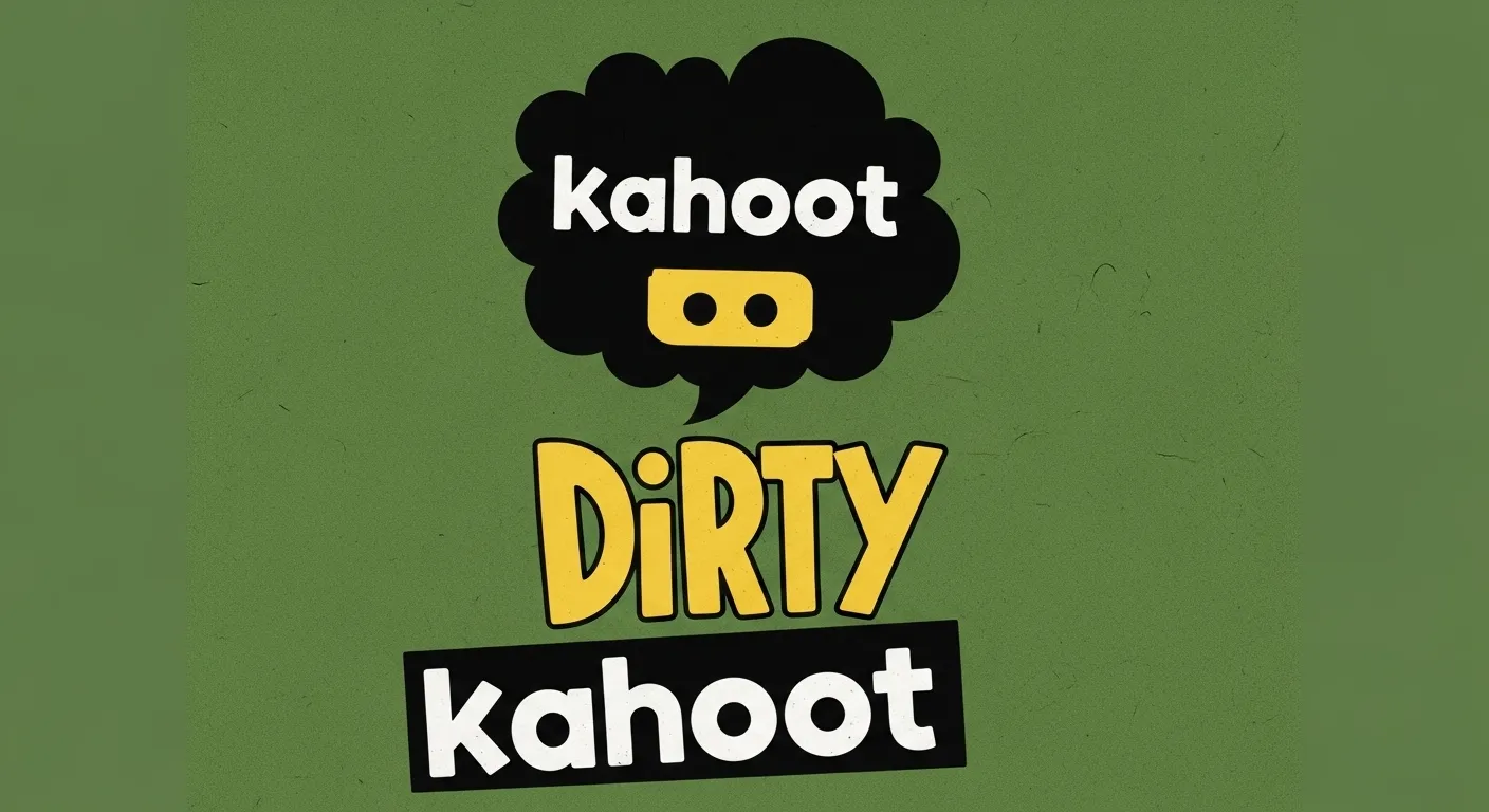 Kahoot Names Dirty
