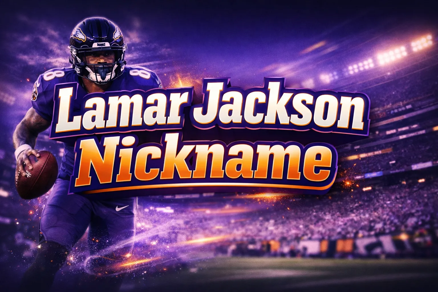 Lamar Jackson Nickname