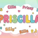 Nicknames for Priscilla