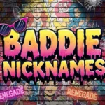 Baddie Nicknames